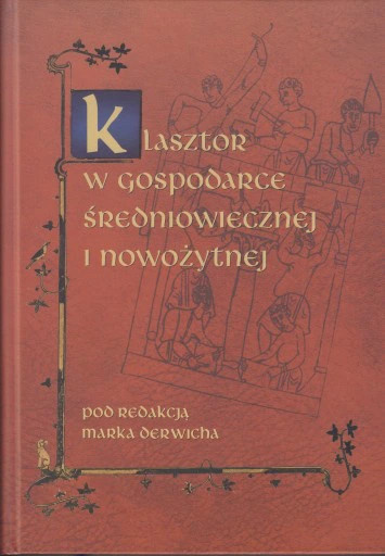 Stara Szuflada Klasztor w gospodarce średniowiecznej w nowożytnej